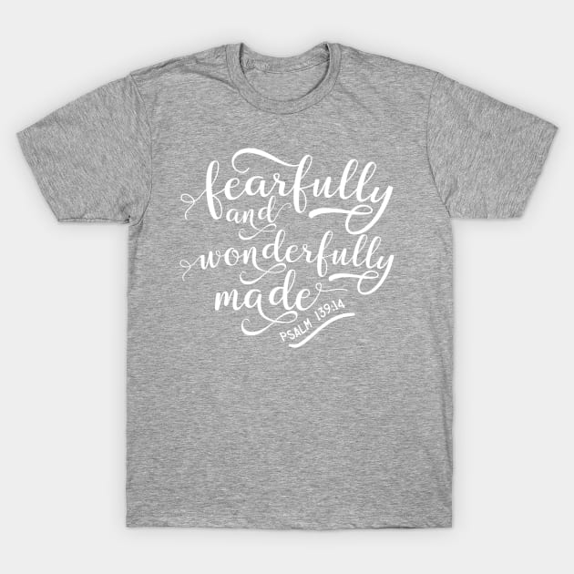 Fearfully and wonderfully made, Psalm 139:14, Bible verse T-Shirt by TheBlackCatprints